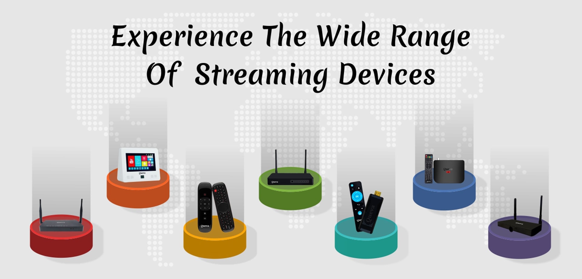 Queva Streaming Device